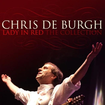 Chris de Burgh – Lady in Red (2013) Audio CD (импорт, буклет)
