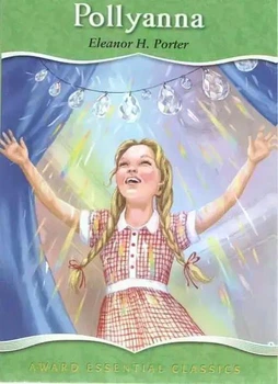 Pollyanna. Поліанна. Eleanor H. Porter. Елеонор Портер