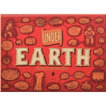 Under Earth, Under Water Bonnier Books. Aleksandra Mizielinski,Daniel Mizielinski. ISBN:9781783703647