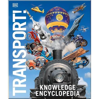 Knowledge Encyclopedia Transport! Dorling Kindersley. Dorling Kindersley. ISBN:9780241569801