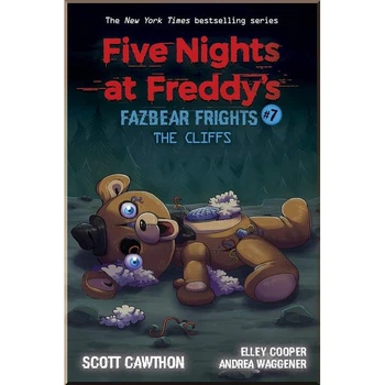 Five Nights at Freddy's: Fazbear Frights #7 The Cliffs Scholastic UK. Andrea Waggener,Elley Cooper. ISBN:9781338703917