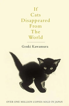 Книга If Cats Disappeared From The World - Гэнки Кавамура (Английский язык)
