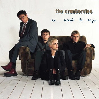 Вінілова платівка The Cranberries - No Need to Argue [LP]