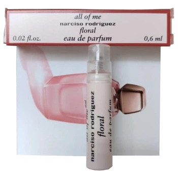 Narciso Rodriguez All Of Me Floral Парфюмированная вода (пробник) 0.6ml (3423333122058)