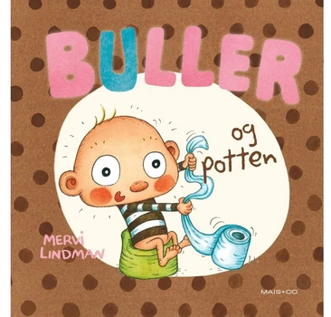 Książeczka Mais & Co. Mervi Lindman Buller i nocnik (9788793723078)