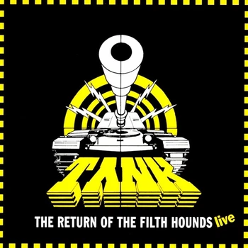 Tank - The Return Of The Filth Hounds - Live CD 1912280407