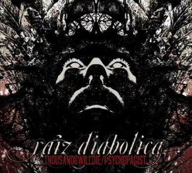 Thousandswilldie / Psychofagist - Raiz Diabolica CD Digi 1708250202