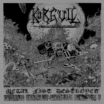 Korgull The Exterminator - Metal Fist Destroyer CD 2003211221