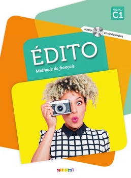 Edito C1 Livre eleve + DVD-Rom (audio et video) Edition 2018