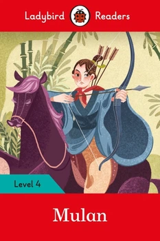 Ladybird Readers 4 Mulan
