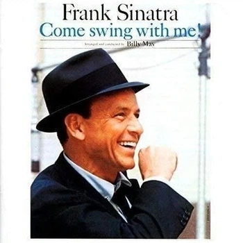 Вінілова платівка Frank Sinatra - Come Swing With Me! 1LP (889397555849)