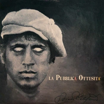 Adriano Celentano - La Pubblica Ottusità (Альбом, Біопластик, Ремастеринг)