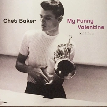 Chet Baker - My Funny Valentine (Сборник, Лимитированое, Переиздание)