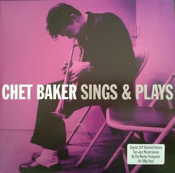 Chet Baker - Sings & Plays (2 пластинки, 180 грамм, Сборник)
