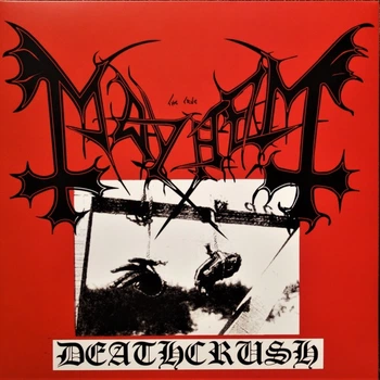 Mayhem - Deathcrush (Альбом, Переиздание)