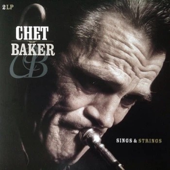 Chet Baker - Sings & Strings (2 пластинки, Сборник, Ремастеринг)