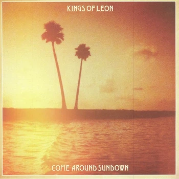 Kings Of Leon - Come Around Sundown (2 пластинки, 180 грамм, Альбом, Переиздание)