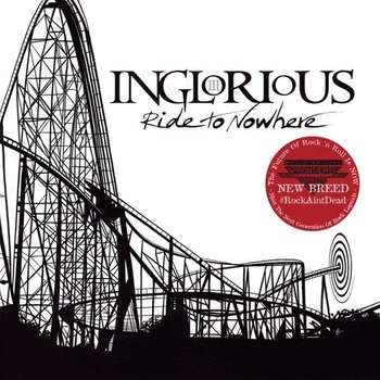 INGLORIOUS – Ride To Nowhere (CD)