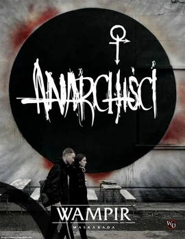 Wampir: Maskarada - Anarchiści Alis Games Reprint AGWAMP03 (9788397762855)