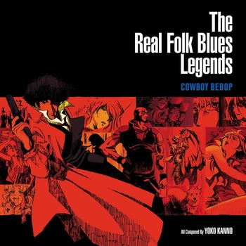 Виниловая пластинка Seatbelts Cowboy Bebop: The Real Folk Blues Legends