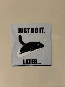 Мотиваційна табличка з котом Just do it. Later. Aivory