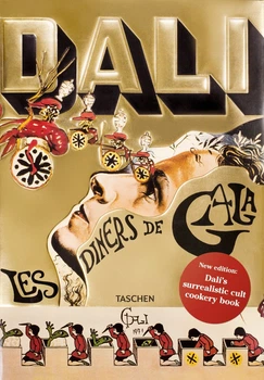 Dalí. Les dîners de Gala - La Tour d'Argent, Maxim's (9783836508766)