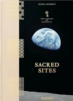 Sacred Sites. The Library of Esoterica - Джессіка Хандлі (9783836590600)