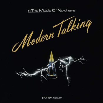 Вінілова платівка Modern Talking - In The Middle Of Nowhere