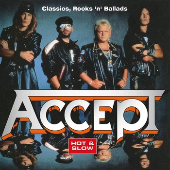 Виниловая пластинка Accept - Hot & Slow - Classics, Rock 'n' Ballads