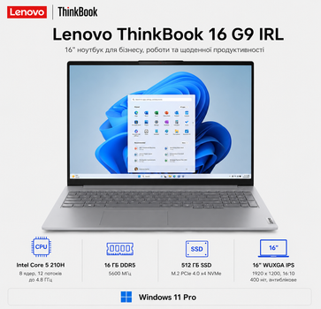 Ноутбук 16" Lenovo ThinkBook 16 G9 IRL Intel Core 5 210H 16GB 512GB SSD Intel Graphics W11 Pro Arctic Gray (21US000HRA)