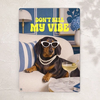 Металева табличка Don't kill my vibe 26х18,5 см
