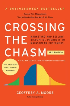 Crossing the Chasm - Подолання розриву, 3-тє видання - Geoffrey A. Moore - Бізнес книга (англ.)