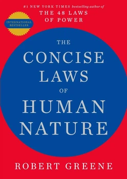 The Concise Laws of Human Nature - Краткие законы человеческой природы Роберт Грин (англ.язык)