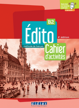 Книга Edito B2 4e Edition Cahier d'activites + didierfle.app