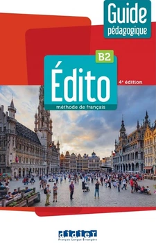 Книга Edito B2 4e Edition Guide pédagogique