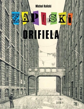 Powieść Michała Kalickiego Zapiski Orifiela w języku polskim (9788366347793)