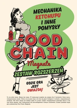 Dodatek do gry planszowej Portal Games Food Chain Magnate: Mechanika ketchupu i inne pomysły (edycja polska) (5902560388831)