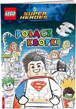 Kolorowanka Ameet LEGO Superbohaterowie DC Comics Połącz kropki SPCS-6450 (9788325342746)
