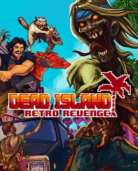 Игра Dead Island: Retro Revenge для ПК (Ключ активации Steam)