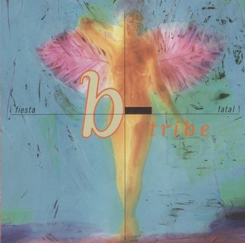 B-TRIBE – Fiesta Fatal (CD) - Б/У