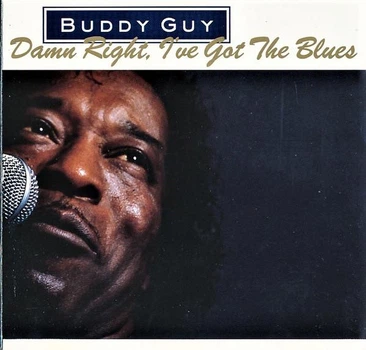 BUDDY GUY – Damn Right, I`ve Got The Blues (CD) - Б/У