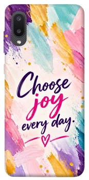 Чехол для Galaxy A02 с принтом Choose joy everyday