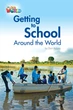 Getting to School Around the World Reader - зображення 2