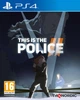 This is the Police 2 (PS4, русские субтитры) - изображение 1