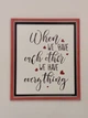 Постер «When we have each other, we have everything» в раме 29х34см Frames Posters Decor - изображение 1