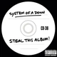 SYSTEM OF A DOWN – Steal This Album! (CD, U.S.A.) - изображение 1