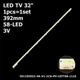 LED підсвітка TV 32" inch 58-led 3V 392mm 2011SVS32-4K-V1-1CH-PV-LEFT58-1116 2011SVS32 BN64-01635A 1pcs=1set - изображение 1