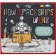 Lonely Planet Kids How Spaceships Work. James Gulliver Hancock, Clive Gifford. ISBN:9781838694623 - зображення 1