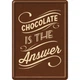 Открытка "Chocolate is the Answer" Nostalgic Art (10247) 4007462 - изображение 1