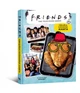 Друзі. Офіційна кулінарна книга (Friends) - изображение 1